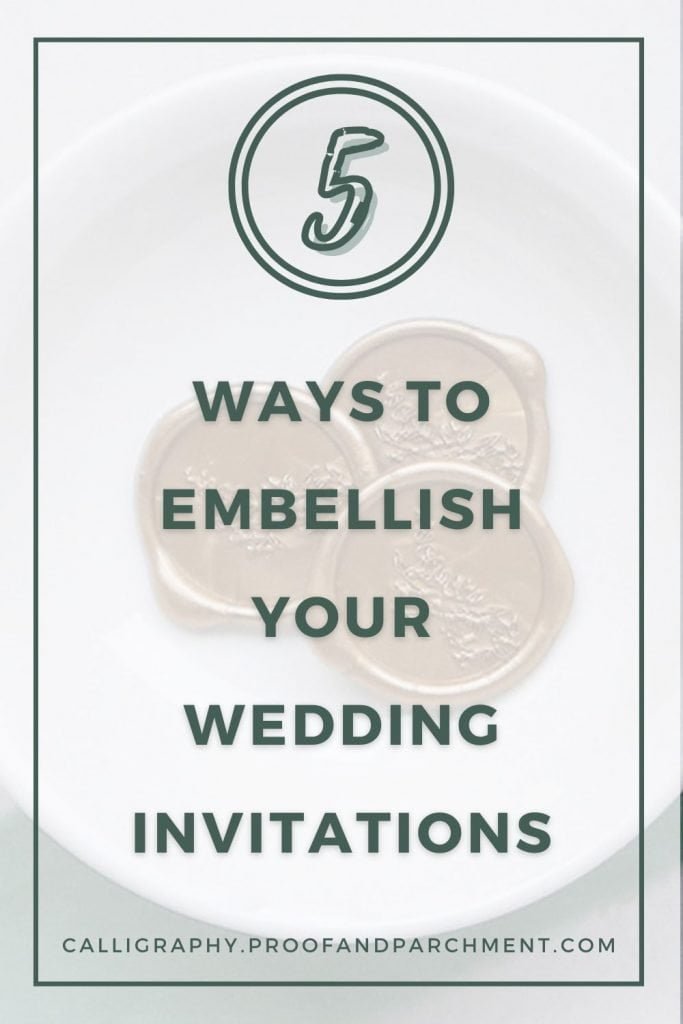 How to Embellish Your Wedding Invitation
