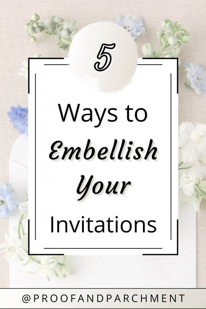 How to Embellish Your Wedding Invitation