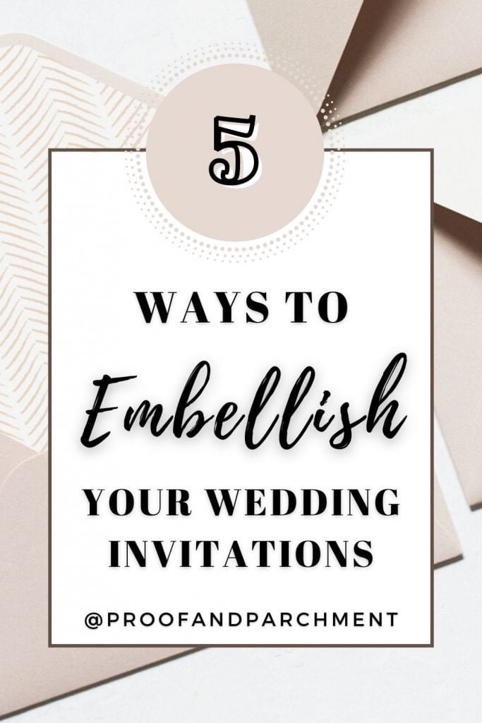 How to Embellish Your Wedding Invitation
